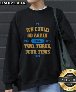 Stylish 'Top We Could Go Again Like Two Three Four' Timis sweatshirt displayed on a mannequin in a trendy boutique.