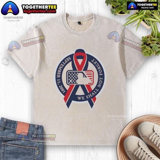 Top We Shall Not Forget September 11 2001 MLB Cancer logo washed t-shirt, honoring heroes and raising awareness.