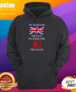 Alt Text: Top We Stand For The Flag We Kneel For The Fallen hoodie featuring patriotic design and bold text, honoring heroes.
