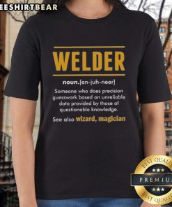 Top Welder See Also Wizard Magician Ladies Tee featuring a stylish design for women who love welding and magic.