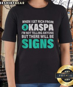 Stylish Kaspa ladies tee featuring 'Top-When-I-Get-Rich' design, perfect for casual wear and expressing your dreams.