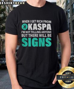 Top When I Get Rich From Kaspa T-Shirt featuring bold graphic design, perfect for cryptocurrency enthusiasts.