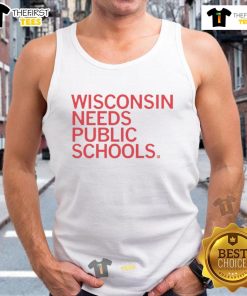 Alt Text: Top Wisconsin Needs Public Schools tank top featuring bold text and vibrant colors, promoting education advocacy.