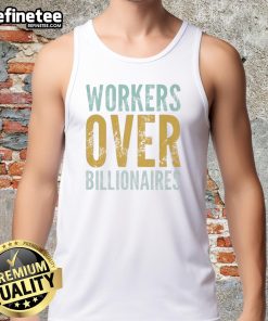 Top Workers Over Billionaires tank top featuring bold graphics and a stylish design, perfect for casual wear and activism.