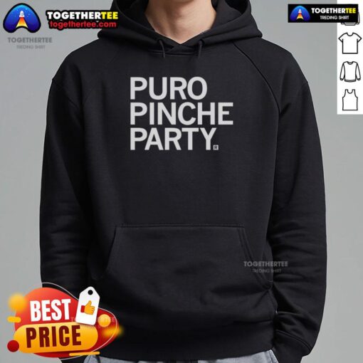 Good Puro Pinche Party Hoodie featuring vibrant design and comfortable fit for festive occasions and casual wear.