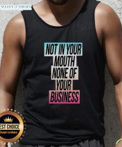 Trans flag tank top with 'Good Not In Your Mouth None Of Your Business' slogan, promoting LGBTQ+ pride and self-expression.