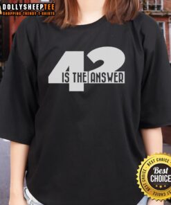 Awesome 42 Is The Answer Ladies Tee featuring a stylish design, perfect for fans of pop culture and witty apparel.