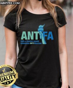 Awesome Antifa Ladies Tee featuring 'Only a Fascist Would Demonize Anti-Fascism' slogan, perfect for activism and protest.