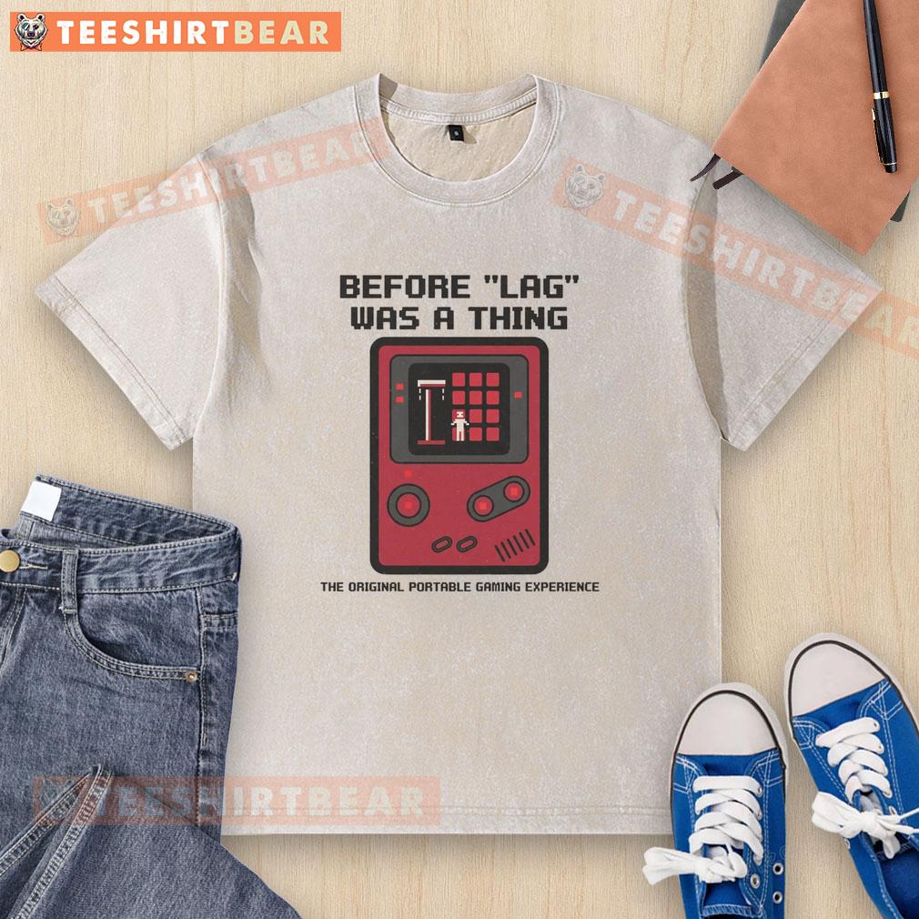 Awesome Before LAG Was A Thing The Original Portable Gaming Experience 8bit Retro Gamer Washed T-Shirt Alt Text: Awesome 8-bit retro gamer washed t-shirt showcasing vintage portable gaming experience before LAG was a thing.