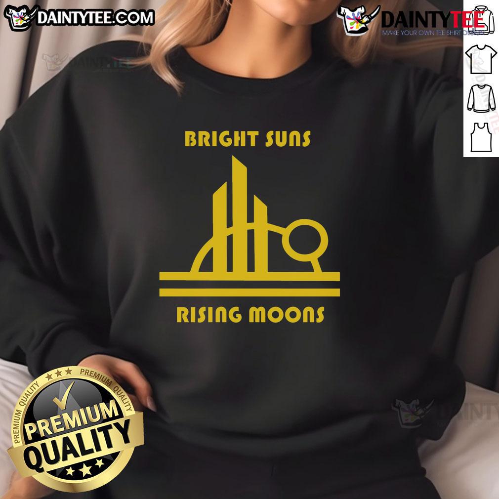 Awesome Bright Suns And Rising Moons Sweatshirt Alt Text: Cozy Awesome Bright Suns and Rising Moons Sweatshirt featuring vibrant celestial designs for a stylish look.