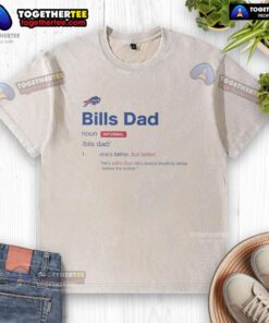 Awesome Buffalo Bills Dad Definition washed t-shirt featuring a fun graphic and vibrant colors for NFL fans.