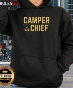 Awesome Camper In Chief Hoodie featuring a cozy design perfect for outdoor adventures and casual wear.