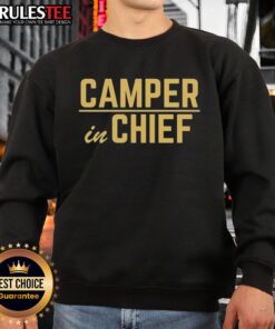 Awesome Camper In Chief Sweatshirt in cozy fabric, perfect for outdoor adventures and stylish casual wear.