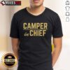 Awesome Camper In Chief T-Shirt featuring a fun camping design, perfect for outdoor enthusiasts and adventure lovers.