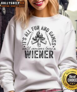 Awesome Camping All Fun and Games Until Someone Lost a Weiner Sweatshirt, featuring a cozy design for outdoor enthusiasts.