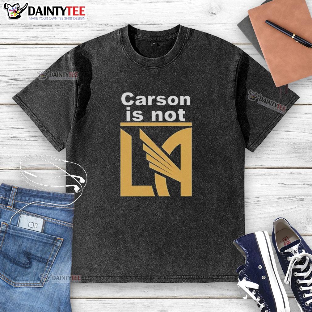 awesome-carson-is-not-la-galaxy-washed-t-shirt Alt Text: Awesome Carson is Not La Galaxy washed t-shirt featuring a stylish design for soccer fans and casual wear.