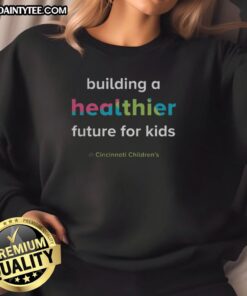 Awesome Children's Hospital Building a Healthier sweatshirt design featuring vibrant colors and playful graphics.