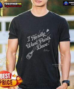 Awesome Clayton Kershaw Los Angeles Dodgers signature t-shirt featuring 'I Hardly Want Pants' design.