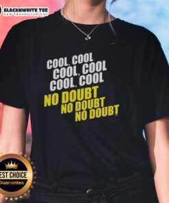 Awesome cool ladies tee featuring a stylish design with bold text 'No Doubt', perfect for casual wear.