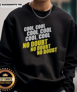 Awesome Cool Sweatshirt featuring a bold 'No Doubt' design, perfect for casual outings and stylish comfort.