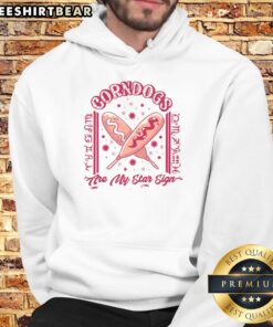 Awesome corndogs are my star sign hoodie featuring a fun zodiac design with corndogs, perfect for food and astrology lovers.