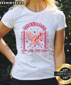 Awesome corndogs zodiac ladies tee featuring fun corndog designs for astrology lovers and food enthusiasts.