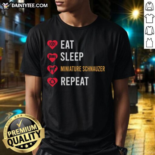 Awesome Eat Sleep Miniature Schnauzer Repeat T-Shirt design featuring a playful schnauzer graphic and bold text.
