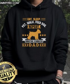 Miniature Schnauzer Dad wearing an 'Eat Sleep Pet Walk Feed Dog' hoodie, showcasing dog lover style.