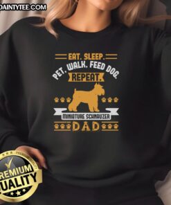 Alt Text: Dad wearing an Awesome Eat Sleep Pet Walk Feed Dog Miniature Schnauzer sweatshirt, showcasing dog lover style.