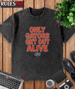 Awesome Florida Gators Football washed t-shirt featuring 'Only Gators Get Out Alive' design for die-hard fans.