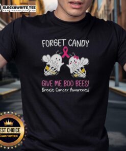 Awesome Forget Candy Give Me Boo Bees Breast Cancer Awareness T-Shirt featuring playful design for breast cancer support.