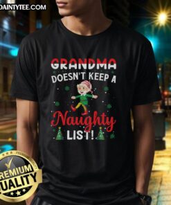 Awesome Grandma Doesn't Keep A Naughty List T-Shirt featuring a playful design perfect for fun-loving grandmothers.