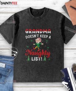Awesome Grandma Doesn't Keep a Naughty List T-Shirt featuring a fun, playful design perfect for holiday gifting.