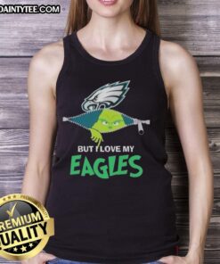 Awesome Grinch tank top featuring 'But I Love My Philadelphia Eagles' design, perfect for football fans this holiday season.