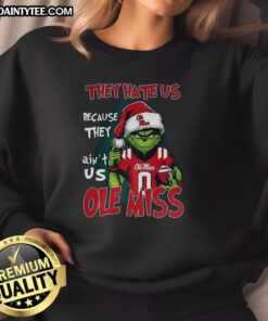 Awesome Grinch They Hate Us Because They Ain't Us Ole Miss Rebels Football T-Shirt - Image 5
