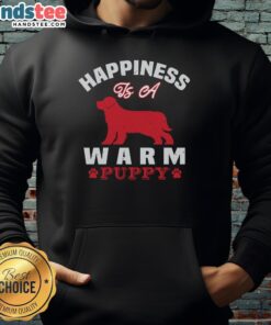 Awesome Happiness Is A Warm Puppy Hoodie featuring a cozy design and adorable puppy graphics, perfect for dog lovers.