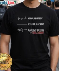 Awesome Heartbeat Watching Atlanta Falcons T-Shirt featuring a stylish heart design and team colors, perfect for fans.