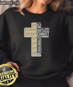 Alt Text: Purdue Boilermakers football cross sweatshirt with 'I Can Do All Things Through Christ Who Strengthens Me' design.