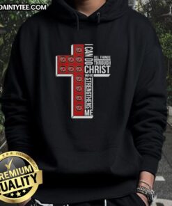 Awesome I Can Do All Things Through Christ Who Strengthens Me hoodie for South Carolina Gamecocks football fans.