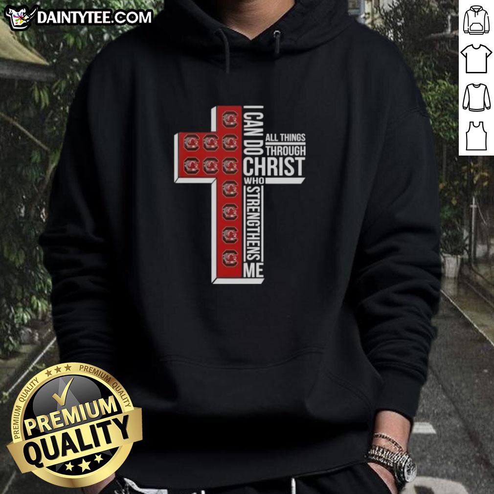 awesome-i-can-do-all-things-through-christ-who-strengthens-me-south-carolina-gamecocks-football-cross-hoodie Awesome I Can Do All Things Through Christ Who Strengthens Me hoodie for South Carolina Gamecocks football fans.