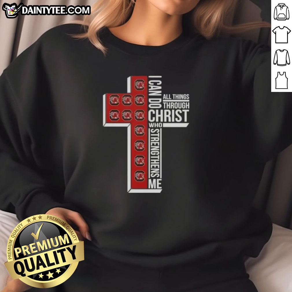 awesome-i-can-do-all-things-through-christ-who-strengthens-me-south-carolina-gamecocks-football-cross-sweatshirt South Carolina Gamecocks football cross sweatshirt featuring 'I Can Do All Things Through Christ Who Strengthens Me' design.