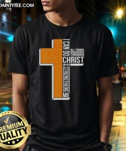 Awesome Tennessee Volunteers Football cross t-shirt featuring 'I Can Do All Things Through Christ Who Strengthens Me' design.