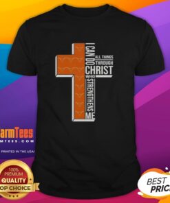 Alt Text: Awesome Texas Longhorns football cross t-shirt featuring 'I Can Do All Things Through Christ Who Strengthens Me' design.