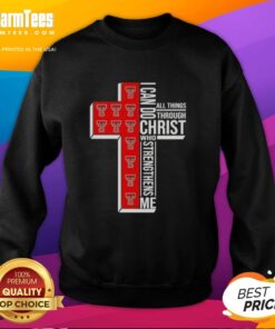 Texas Tech Red Raiders football cross sweatshirt featuring 'I Can Do All Things Through Christ Who Strengthens Me' design.