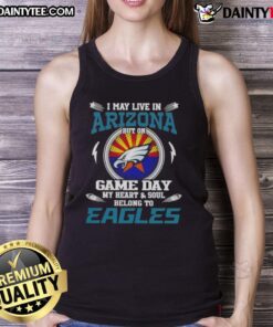 Stylish tank top featuring 'I May Live In Arizona, But My Heart Belongs To Philadelphia Eagles' design for fans.