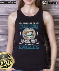 Tank top featuring 'I may live in California, but my heart belongs to the Philadelphia Eagles' for game day fans.