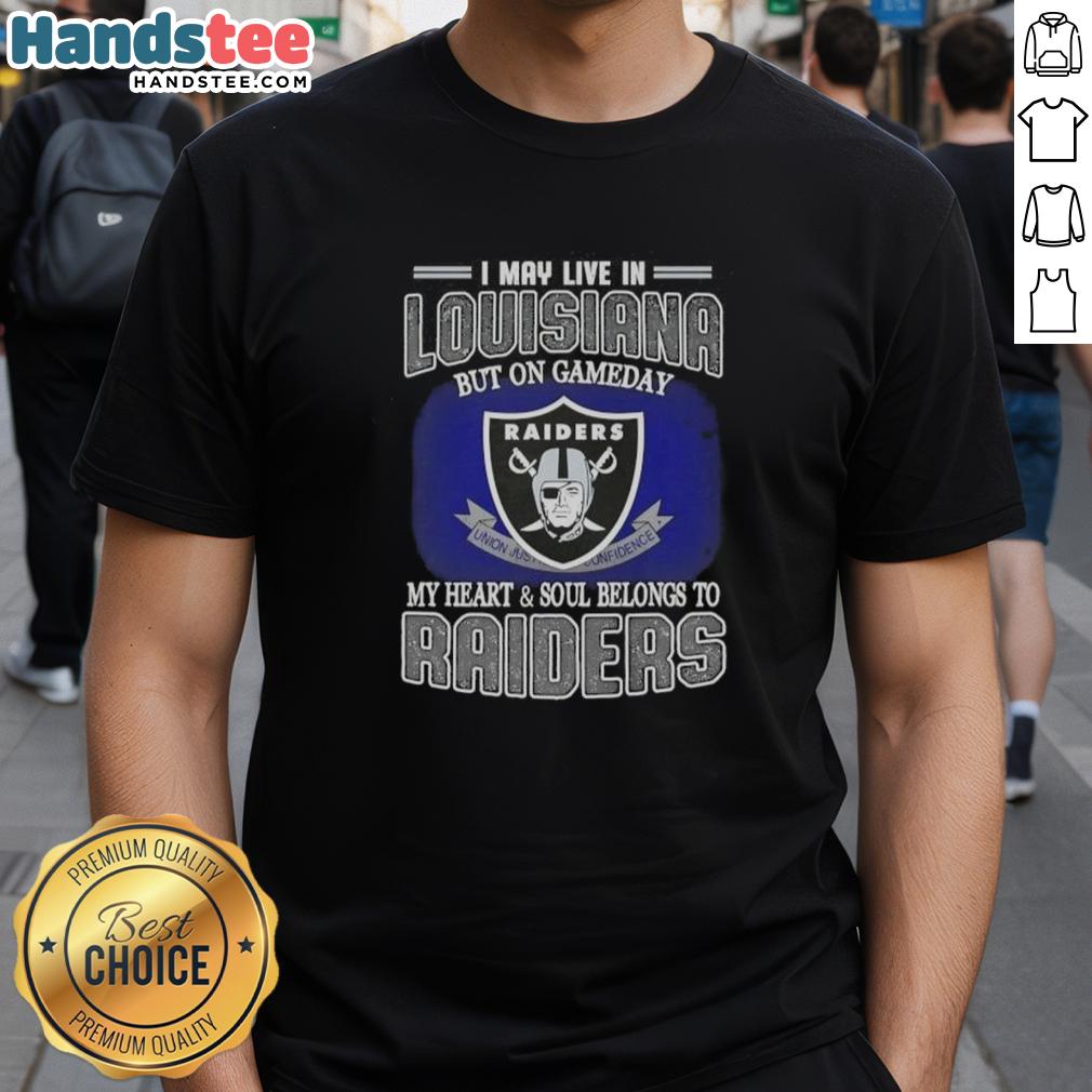 awesome-i-may-live-in-louisiana-but-on-gameday-my-heart-and-soul-belongs-to-raiders-t-shirt Awesome I May Live In Louisiana But On Gameday My Heart And Soul Belongs To Raiders T-Shirt for passionate fans.