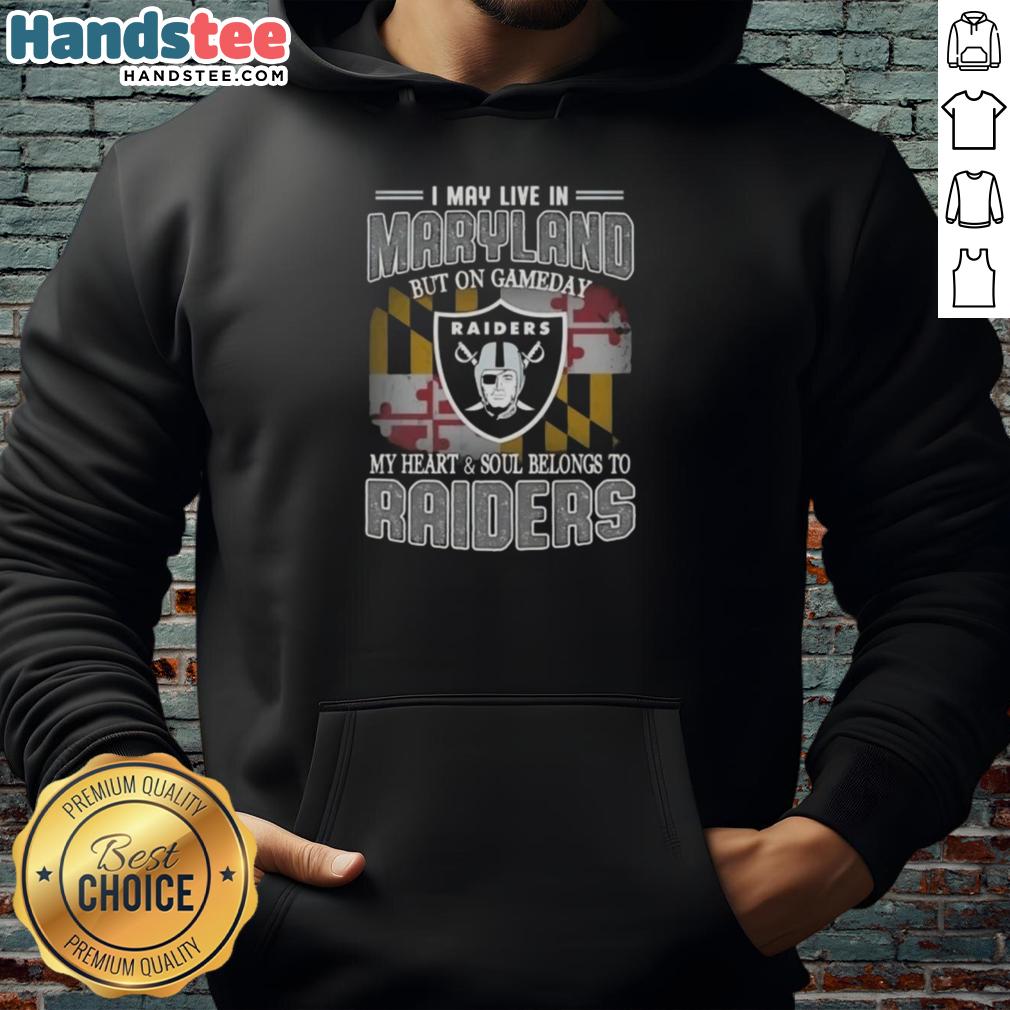 awesome-i-may-live-in-maryland-but-on-gameday-my-heart-and-soul-belongs-to-raiders-hoodie Fan wearing a Raiders hoodie, showing team spirit for game day in Maryland, highlighting dedication to the Raiders.