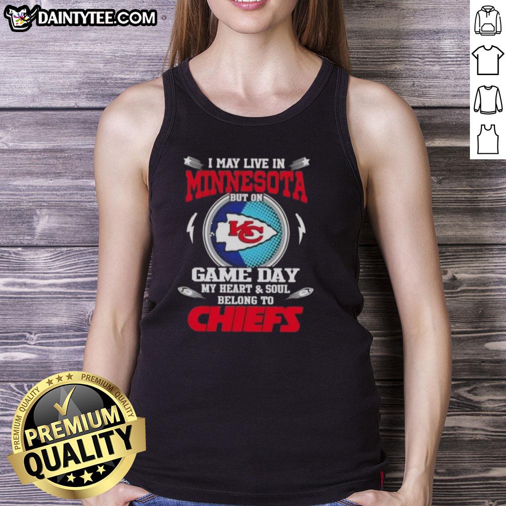 awesome-i-may-live-in-minnesota-but-on-game-day-my-heart-and-soul-belongs-to-kansas-city-chiefs-football-tank-top Stylish tank top featuring Kansas City Chiefs logo, perfect for game day, showcasing Minnesota pride and football spirit.