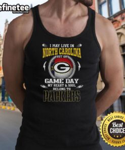 Green Bay Packers tank top with 'I may live in North Carolina, but my heart belongs to the Packers' slogan displayed.